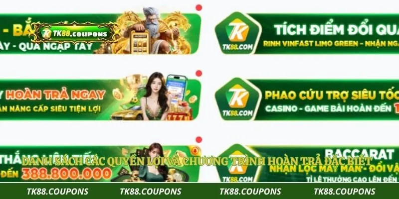 Danh sách các quyền lợi và chương trình hoàn trả đặc biệt 